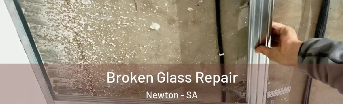 Broken Glass Repair Newton - SA