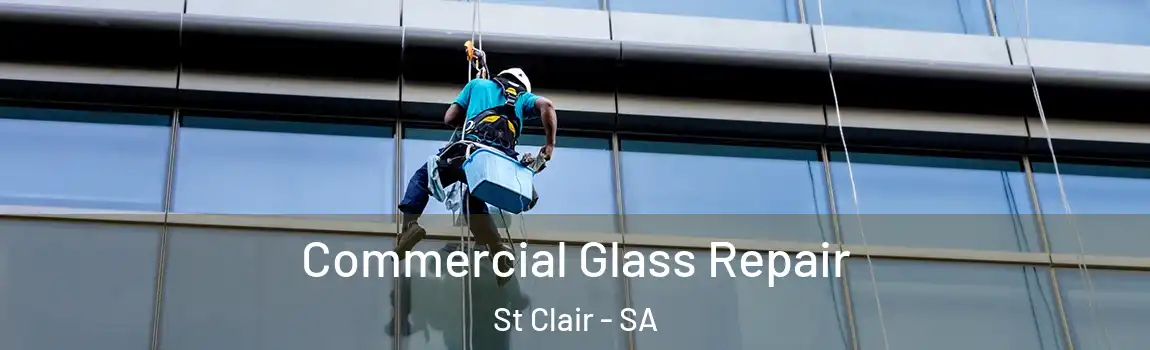 Commercial Glass Repair St Clair - SA