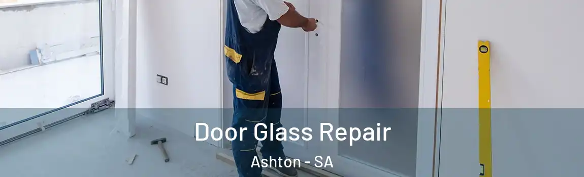 Door Glass Repair Ashton - SA