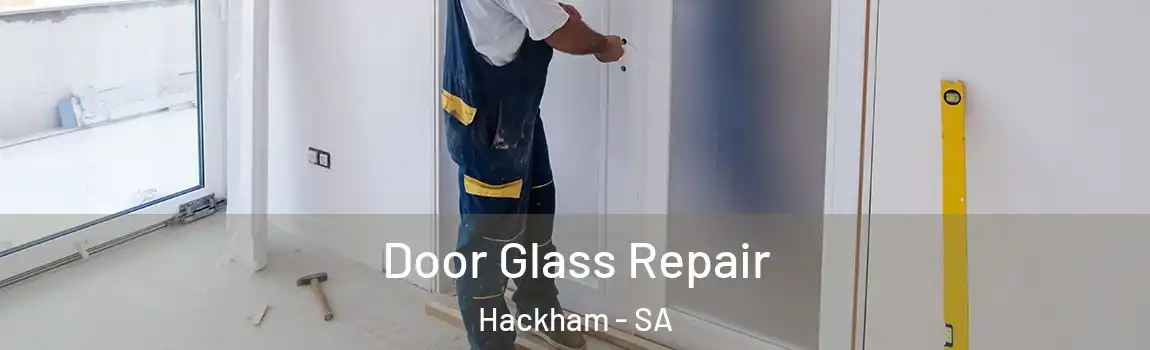  Door Glass Repair Hackham - SA