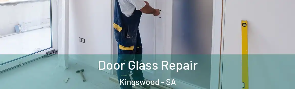  Door Glass Repair Kingswood - SA