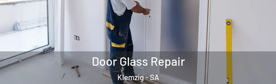  Door Glass Repair Klemzig - SA