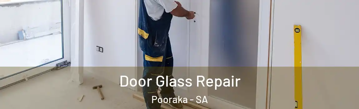 Door Glass Repair Pooraka - SA