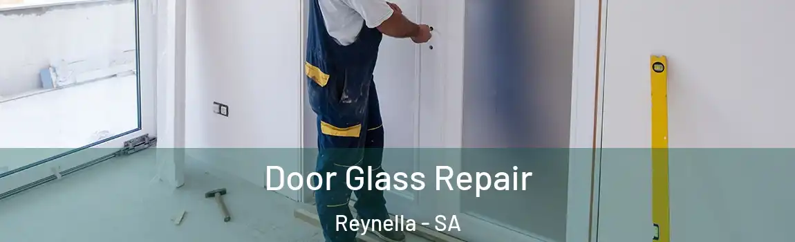 Door Glass Repair Reynella - SA