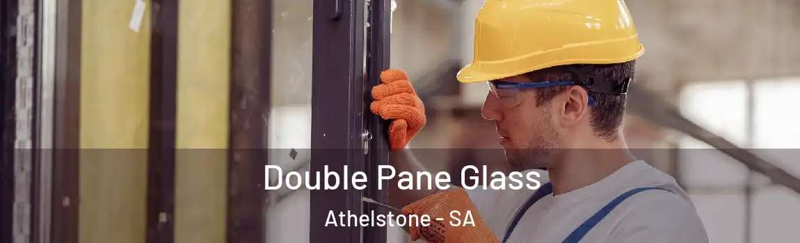  Double Pane Glass Athelstone - SA