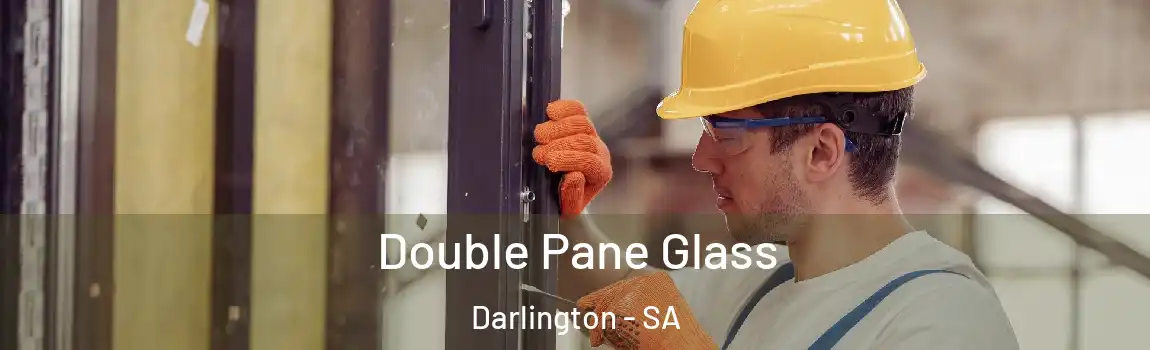  Double Pane Glass Darlington - SA