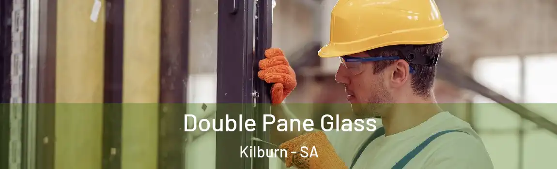  Double Pane Glass Kilburn - SA