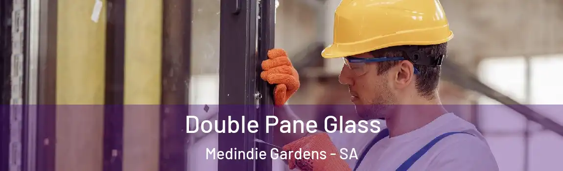 Double Pane Glass Medindie Gardens - SA