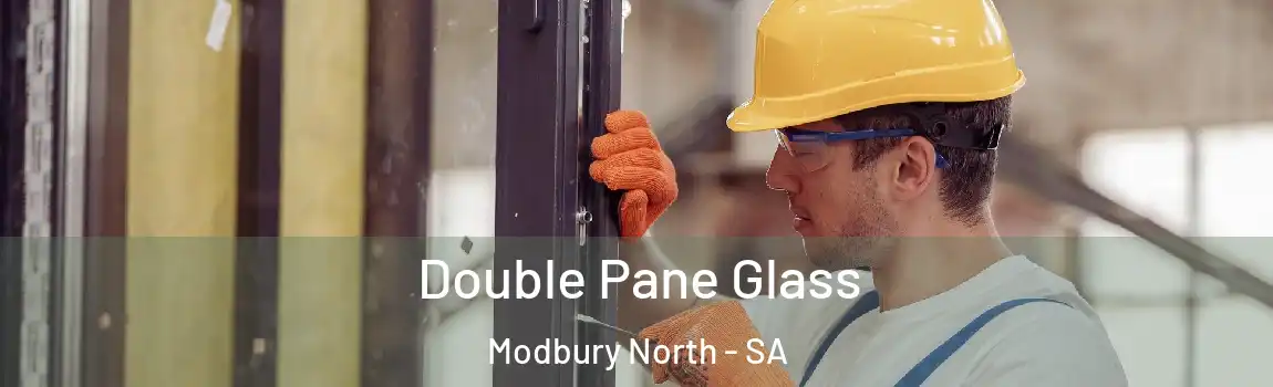  Double Pane Glass Modbury North - SA