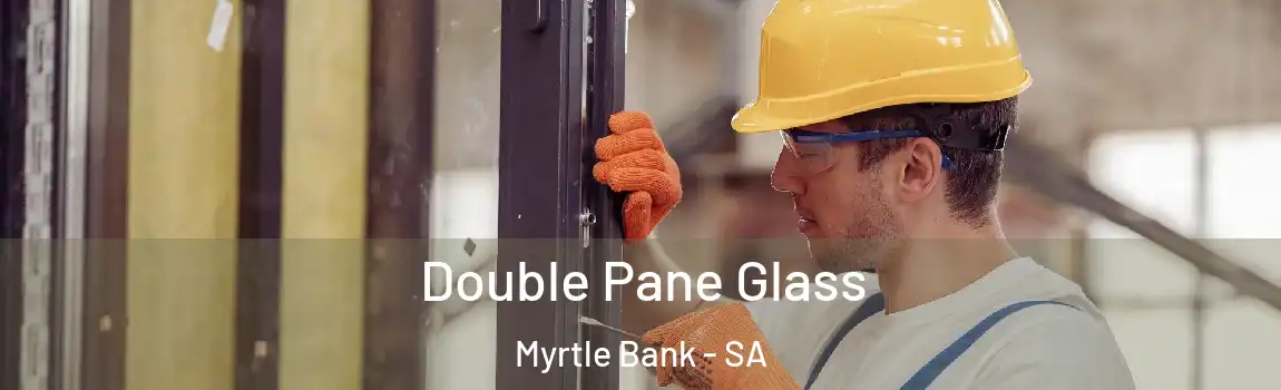  Double Pane Glass Myrtle Bank - SA
