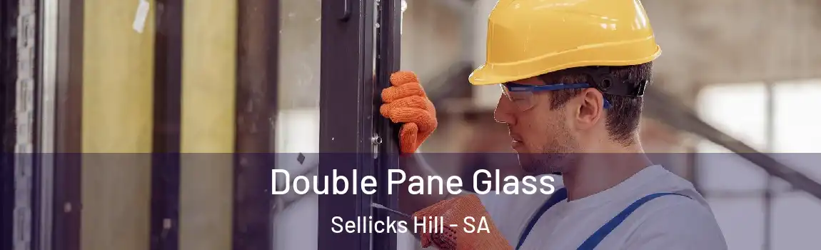 Double Pane Glass Sellicks Hill - SA