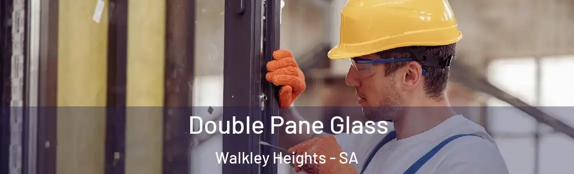 Double Pane Glass Walkley Heights - SA