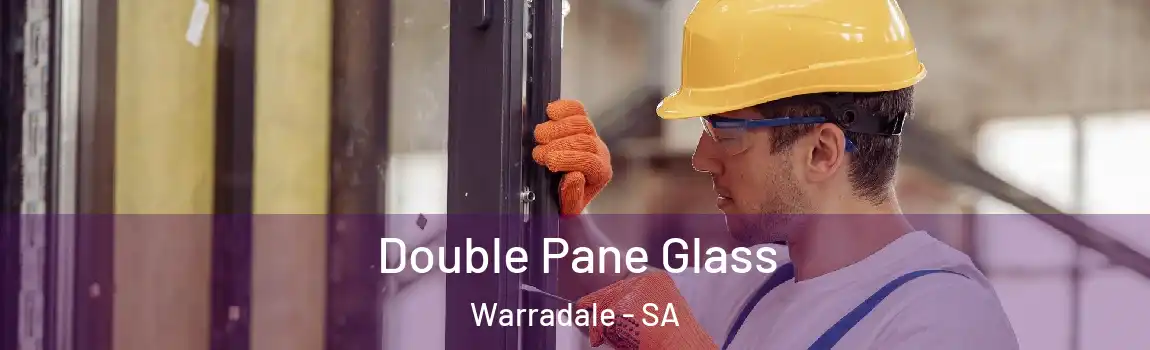  Double Pane Glass Warradale - SA