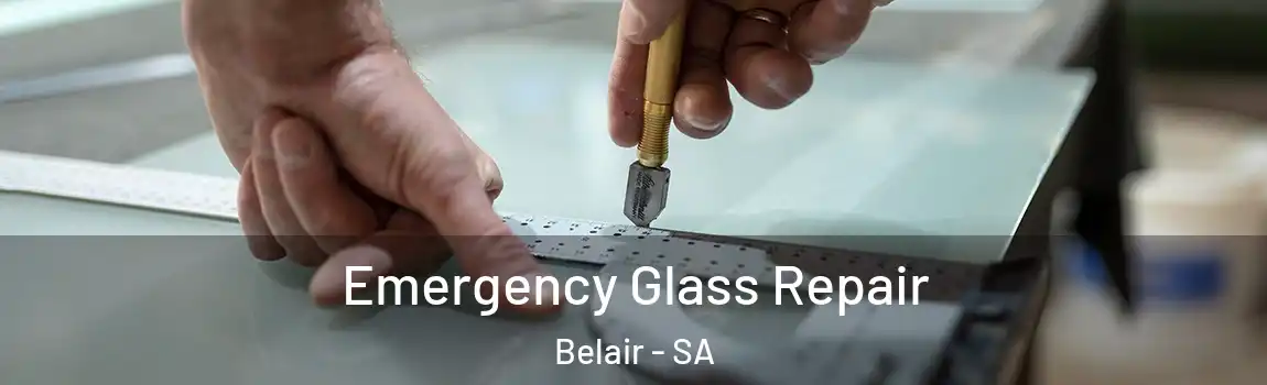 Emergency Glass Repair Belair - SA