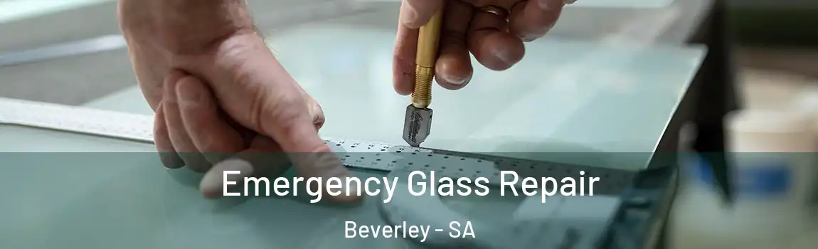 Emergency Glass Repair Beverley - SA