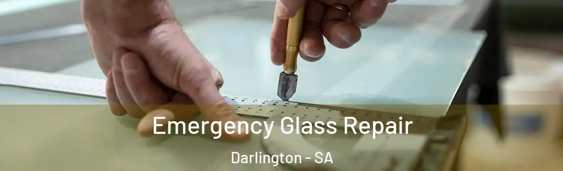  Emergency Glass Repair Darlington - SA