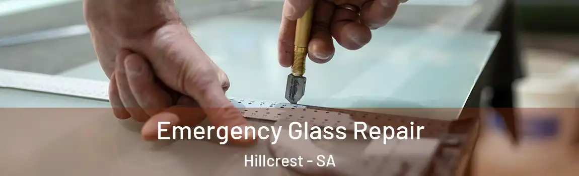  Emergency Glass Repair Hillcrest - SA