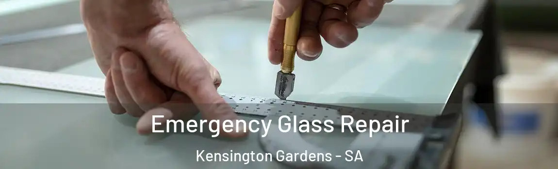 Emergency Glass Repair Kensington Gardens - SA
