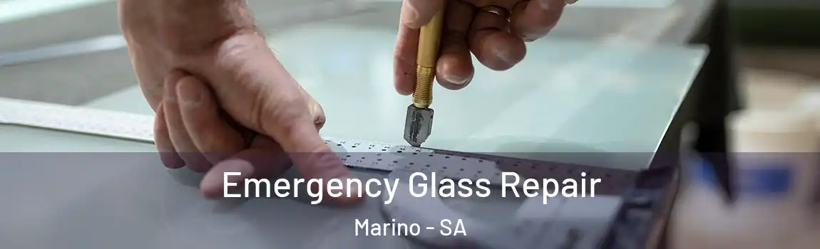 Emergency Glass Repair Marino - SA