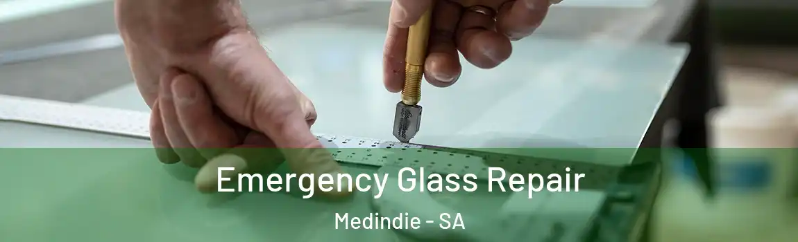 Emergency Glass Repair Medindie - SA