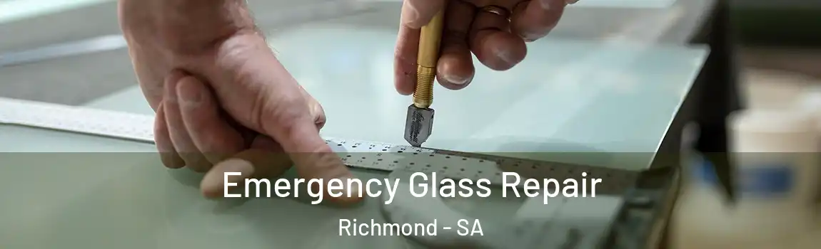  Emergency Glass Repair Richmond - SA