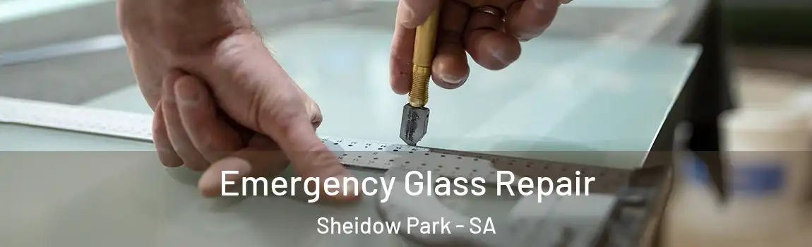  Emergency Glass Repair Sheidow Park - SA