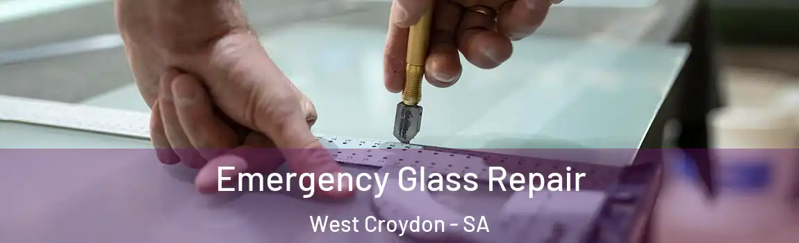  Emergency Glass Repair West Croydon - SA