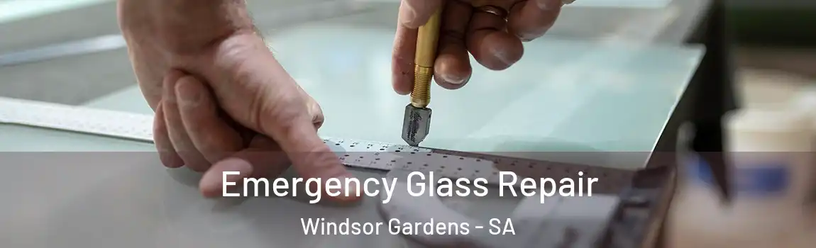  Emergency Glass Repair Windsor Gardens - SA