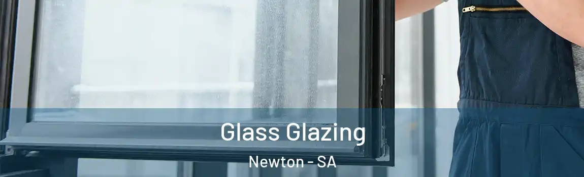  Glass Glazing Newton - SA