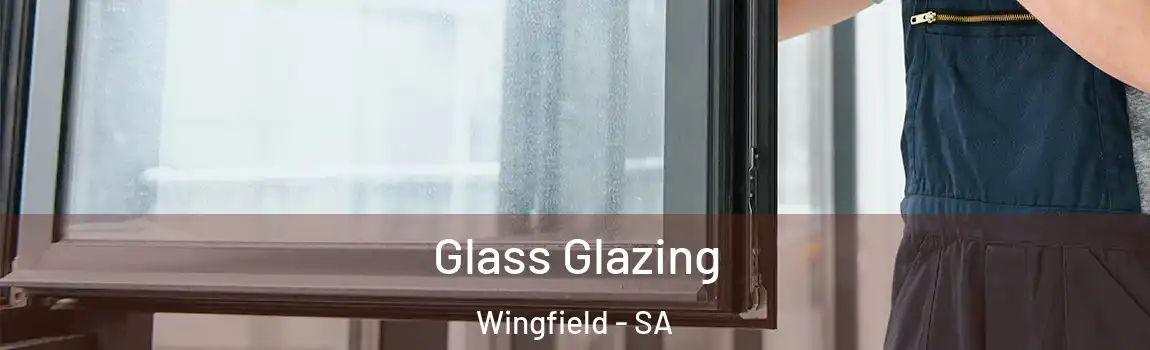  Glass Glazing Wingfield - SA
