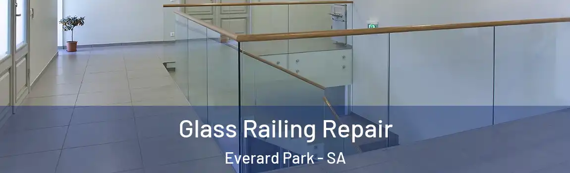 Glass Railing Repair Everard Park - SA