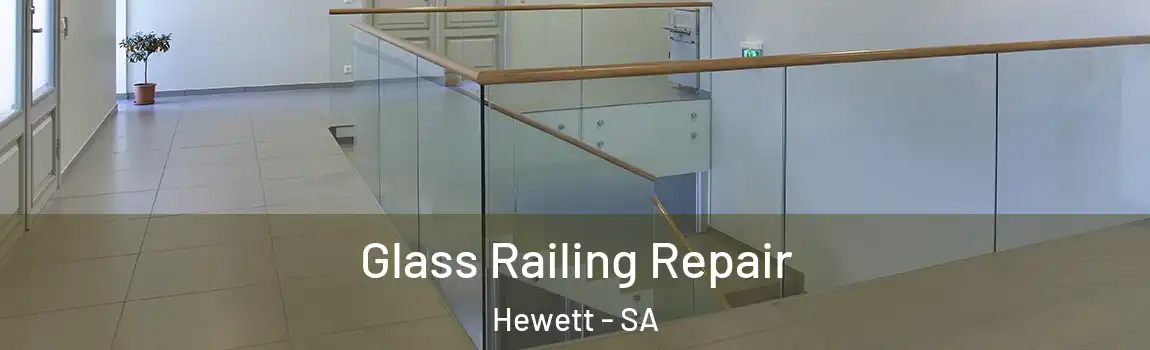  Glass Railing Repair Hewett - SA