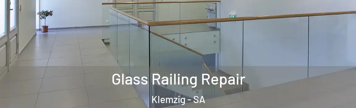  Glass Railing Repair Klemzig - SA
