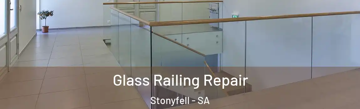 Glass Railing Repair Stonyfell - SA