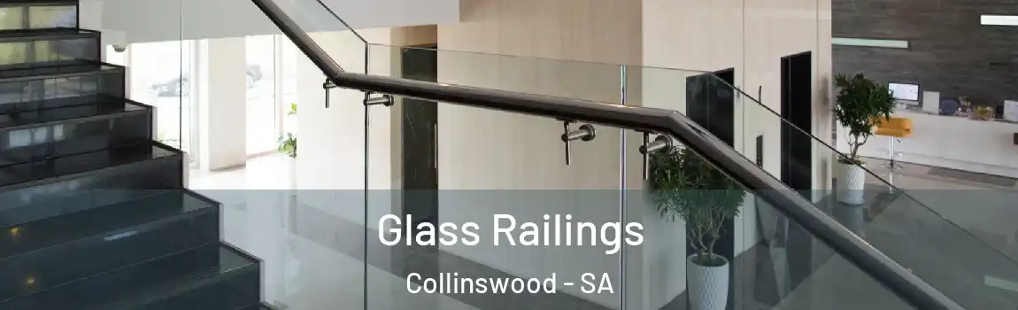 Glass Railings Collinswood - SA