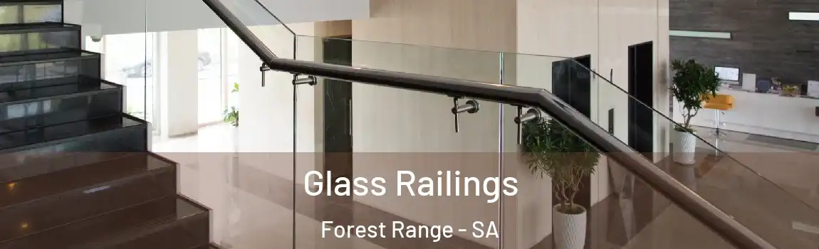  Glass Railings Forest Range - SA