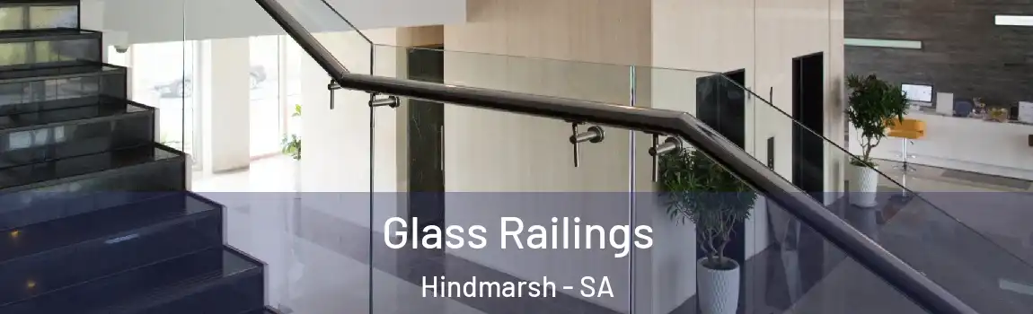 Glass Railings Hindmarsh - SA