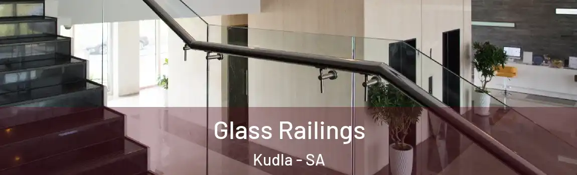  Glass Railings Kudla - SA