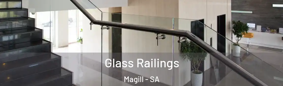 Glass Railings Magill - SA