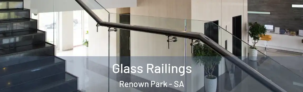  Glass Railings Renown Park - SA