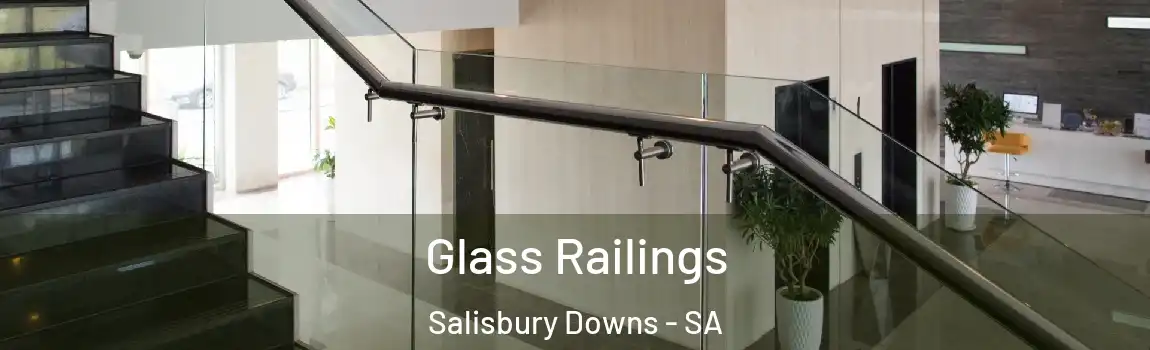  Glass Railings Salisbury Downs - SA