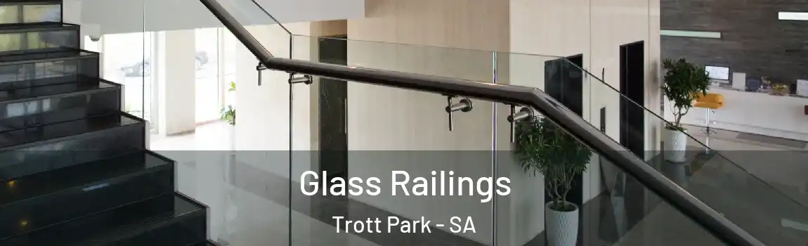 Glass Railings Trott Park - SA