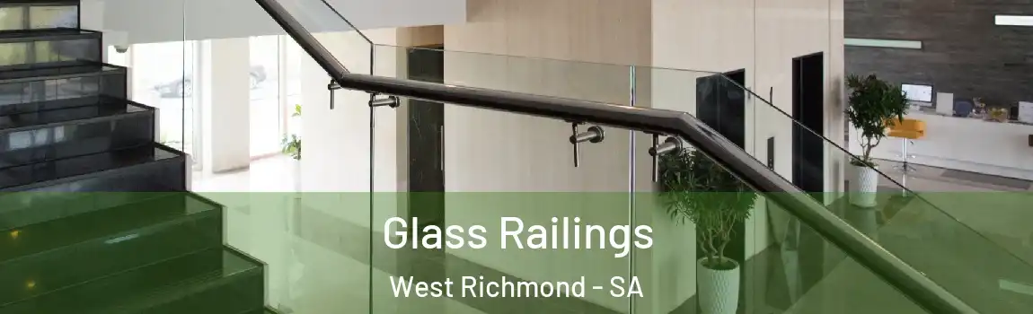 Glass Railings West Richmond - SA