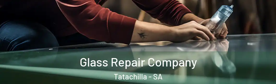 Glass Repair Company Tatachilla - SA
