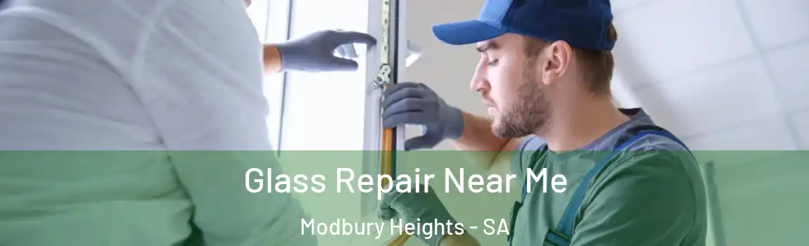 Glass Repair Near Me Modbury Heights - SA