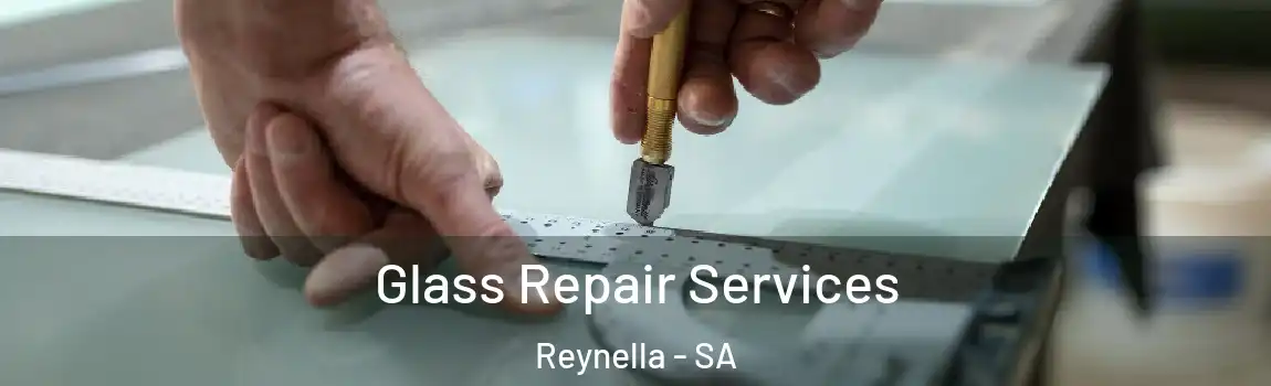 Glass Repair Services Reynella - SA