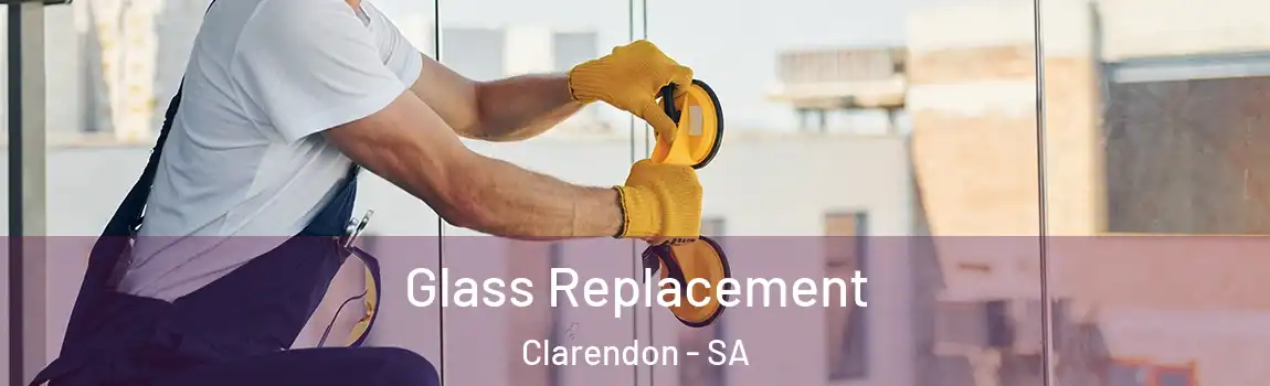 Glass Replacement Clarendon - SA