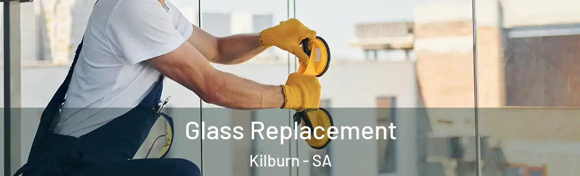  Glass Replacement Kilburn - SA