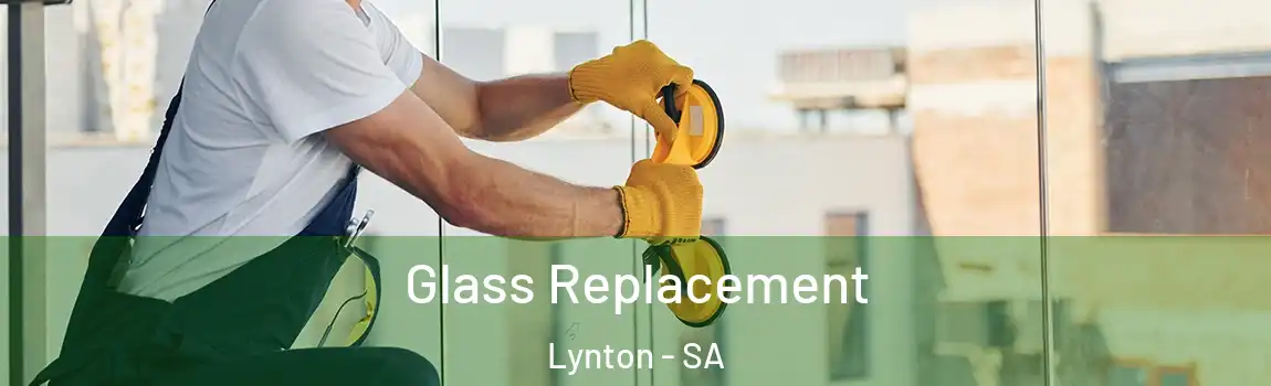  Glass Replacement Lynton - SA
