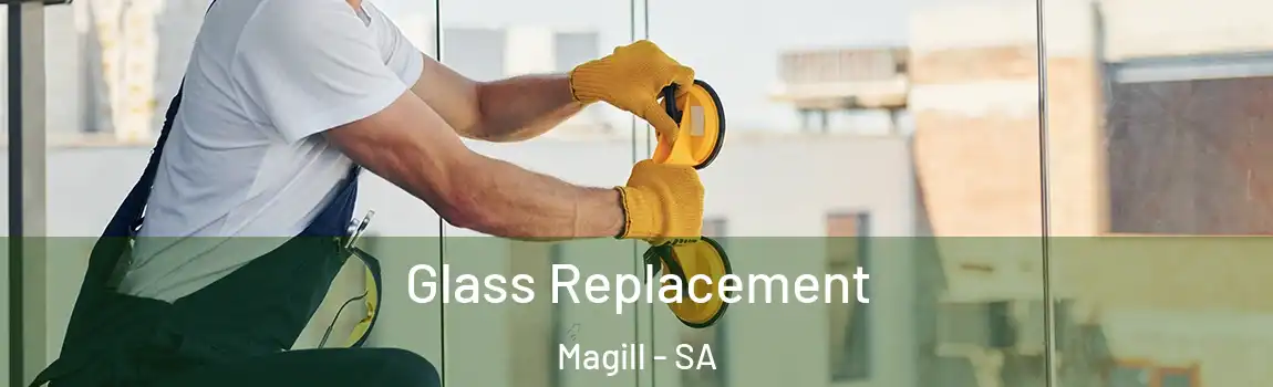  Glass Replacement Magill - SA